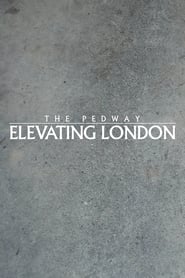 Poster The Pedway: Elevating London