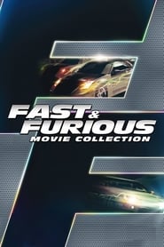 Fiche et filmographie de The Fast and the Furious Collection