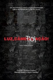 Poster Luz, Câmera, Pichação!