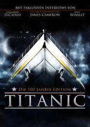 Titanic: Die 100-Jahre-Edition