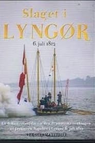 Poster Slaget i Lyngør 6. juli 1812