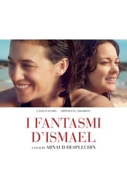 I fantasmi d’Ismael (2017)