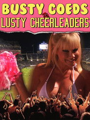 Busty Coeds vs. Lusty Cheerleaders