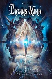 Poster Pagan's Mind: Full Circle - Live at Center Stage 2015