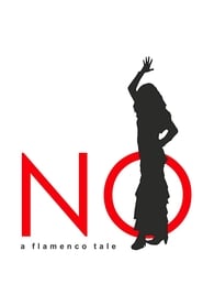 NO, a Flamenco Tale постер