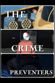 THE CRIME PREVENTERS Part One | Movie