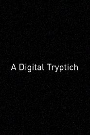 A Digital Triptych (2019)