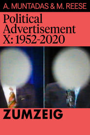 Political Advertisement X: 1952-2020 (2020)