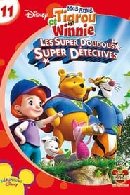 Mes amis Tigrou et Winnie : Les Super Doudous Super Détectives