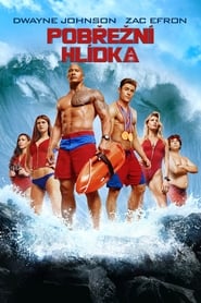 Pobřežní hlídka [Baywatch]