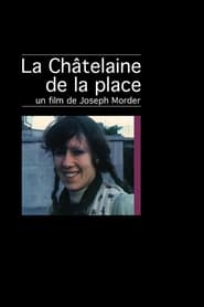 Poster La Châtelaine de la place