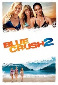 Blue Crush 2 en streaming