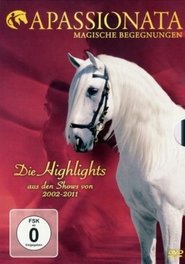 Poster Apassionata Highlights 2002-2011 2011