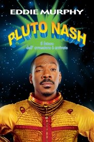 Pluto Nash poster watch Pluto Nash now
