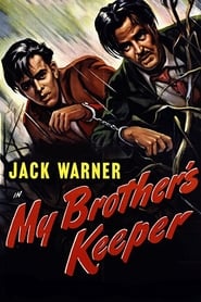 My Brother’s Keeper (1948)