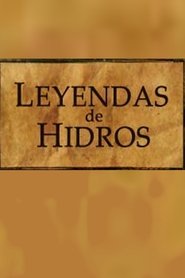 Leyendas de Hidros) Leyendas de Hidros ()