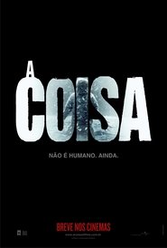 Assistir A Coisa - HD 720p Dublado Online GrÃ¡tis HD