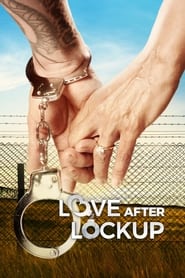 Love After Lockup постер