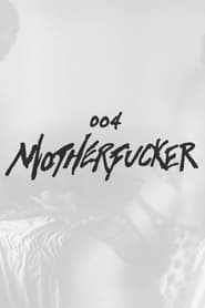 Poster Motherfucker 2015