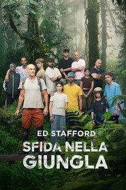 Ed Stafford: Sfida nella giungla