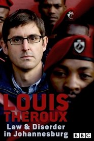 Poster Louis Theroux: Law and Disorder in Johannesburg 2008
