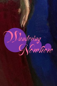 Wandering Nowhere