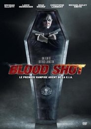 Full Cast of Blood Shot