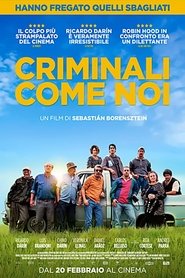 Criminali come noi poster watch Criminali come noi now