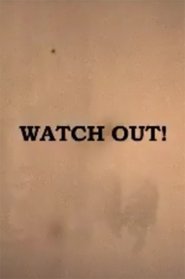 Poster Watch Out! 2007