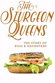 Full Cast of The Sturgeon Queens