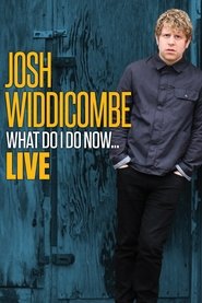 Poster Josh Widdicombe: What Do I Do Now... 2016