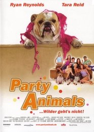 Party Animals – … wilder geht’s nicht! (2002)