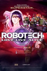 Robotech: Love Live Alive 2013 English SUB/DUB Online