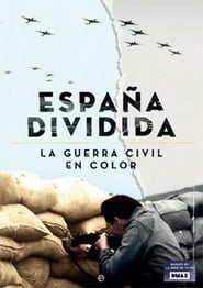 España dividida: La Guerra Civil en color 2016 吹き替え 無料動画