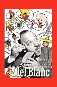 Poster Mel Blanc: The Man of a Thousand Voices 2008