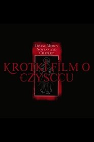 Krótki film o czyśćcu) Krótki film o czyśćcu (2022)