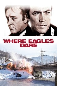 Where Eagles Dare / Όπου Τολμούν οι Αετοί