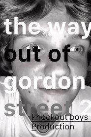 The Way Out Of Gordon Street 2