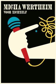 Poster Micha Wertheim: Voor Zichzelf 2016