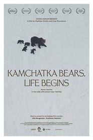Poster Kamchatka Bears. Life Begins 2018