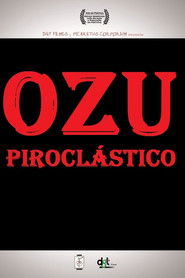 Ozu Pirocl&aacute;stico (2020)