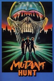 Mutant Hunt (1987)