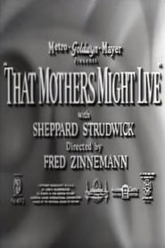 Regarder That Mothers Might Live Film En Streaming  HD Gratuit Complet