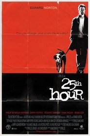 25th Hour (2002) 