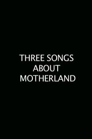 Poster Three Songs About the Motherland 2008