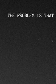 Poster the problem is that everything is fleeting 2015