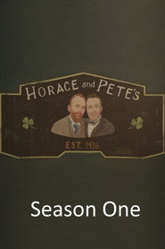 Horace and Pete Season 1 2