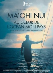 Ma'ohi Nui: In the Heart of the Ocean My Country Lies постер