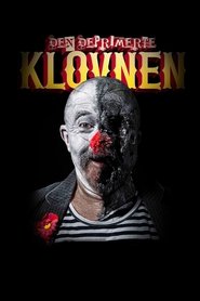 Den deprimerte klovnen 2021 svenska hela Bästa filmen full movie