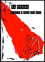 Poster El Penal: rostro y alma del mito 1970